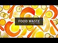 Food Waste - A Story Of Excess