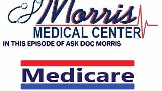 Medicare, This Week On Straight Talk with Doc Morris