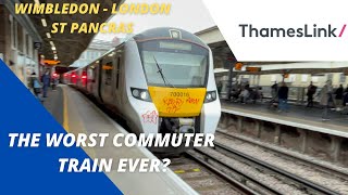 THE WORST COMMUTER TRAINS? Wimbledon - London St Pancras With Thameslink