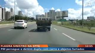 DF ALERTA - PM persegue e detém dupla com carro e objetos furtados