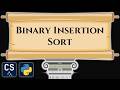 Binary Insertion Sort Algorithm Visualization | Step by Step Python Code Animation