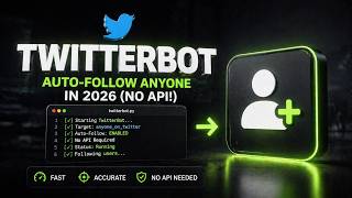 Twitterbot - Auto-Follow Anyone on Twitter in 2026 (No API!) | Python Script