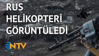 @NTV Savaş bölgesini Rus helikopteri görüntüledi