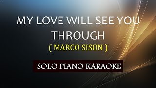 MY LOVE WILL SEE YOU THROUGH ( MARCO SISON ) COVER_CY