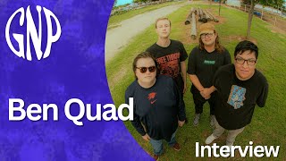 Ben Quad Interview | Talking about Ephemera