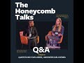 The Honeycomb Talks - Q&A with Muireann and Ola