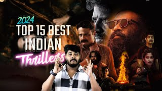 Top 15 Best Indian Thriller Movies 2024 | Malayalam Review By CinemakkaranAmal