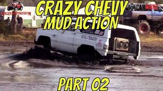 CRAZY CHEVY MEGA TRUCK MUDDING ACTION BEST OF PART 02