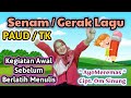 SENAM ANAK PAUD / TK TERBARU - GERAK DAN LAGU ANAK 