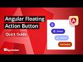 Angular Floating Action Button: The Ultimate Feature Walkthrough