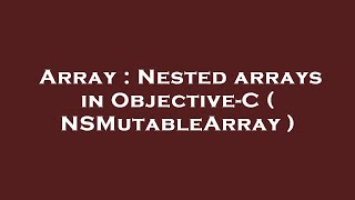 Array : Nested arrays in Objective-C ( NSMutableArray )