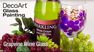 Tips for Painting On Glass | Grapevines on Wine Glasses | DecoArt®