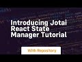 Introducing jotai react state manager tutorial