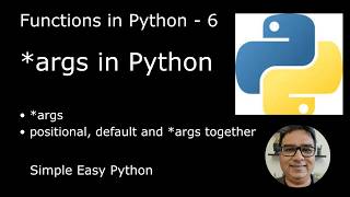 *args in Python - Functions in Python Part 6