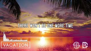 Lyrics Vacation - Damon Empero Ft Veronica