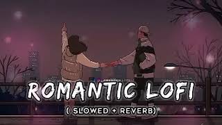 Romantic LoFi | Long Drive Mashup | Non-Stop JukeBox | Remix | Lofi Songs | Chill/