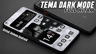 Terbaru🗿Tema Dark Mode Untuk Semua HP Android