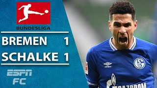 Schalke ends 3-game losing streak in draw with Werder Bremen | ESPN FC Highlights