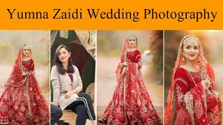 Yumna Zaidi Wedding Pictures || Yumna Zaidi Wedding Photoshoot ||Yumna Zaidi Bridal Dress
