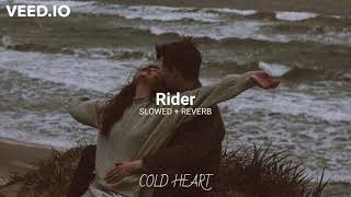 Rider (SLOWED + REVERB) | Divine Feat. Lisa Mishra | COLD HEART