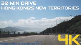 30 MIN DRIVE IN HONG KONG'S NEW TERRITORIES (4K)