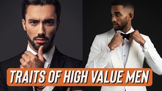 10 Traits Of High Value Men | Signs He Is A High Value Man