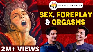 S*x, Love And Foreplay - Tips, Secrets & Techniques ft. Luke Coutinho | The Ranveer Show 109