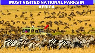 Most Visited National Parks In Africa
