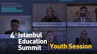 4th Istanbul Education Summit | Youth Session