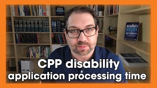 CPP disability application processing time