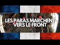 Les paras marchent vers le front - Chant parachutiste -  ⚔️🇫🇷 (avec paroles)