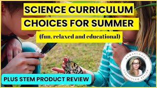 New Best SUMMER Homeschool Science Curriculum 2023 Flip Through and Review, Secular Christian