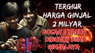 Balada Dua remaja Goblok, Bunuh Bocah Untuk Diambil Ginjalnya....Gak Tau caranya ?