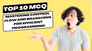 Mastering Java: Control Flow and Branching for Efficient Programming!