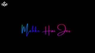 Mehek Jau Me  Aaj to Ese | Black Screen Status | Cover Song | Dil Hain Chhota Saa| Status Wings | 4K