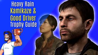 Heavy Rain - Kamikaze/Good Driver Trophy Guide - (Heavy Rain Platinum Trophy Guide)