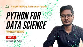 2. Conditional Statement ( if-else and loop ) | Python for Data Science | Python Tutorial in Hindi