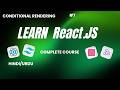 Conditional Rendering in React JS Tutorial | If, Else & Ternary Operator in React