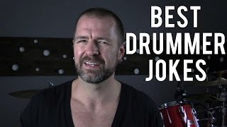 THE BEST DRUMMER JOKES