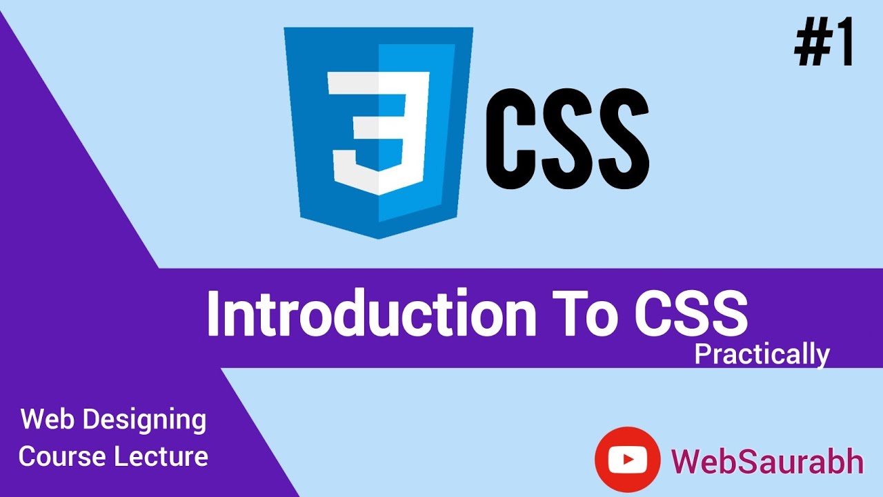Css Tutorial Lacture 1 Introduction To Css Web Designing Course