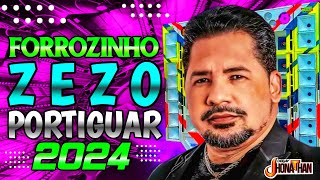 SET FORROZINHO 2024 THE BEST ZEZO POTIGUAR ° DJ JHONATHAN