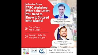 TABC Workshop: What's the Latest You Need to Know to Succeed with Alcohol