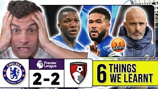 6 THINGS WE LEARNT FROM CHELSEA 2-2 BOURNEMOUTH