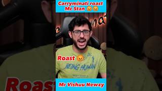Carryminati roast Mc Stan 😡🤬 #viral #news #today #shortvideo #carryminati #mcstan #biggboss