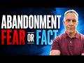 Is Your Fear of Abandonment Ruining Your Relationship?