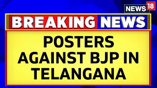 Telangana News | BRS Vs BJP | BRS' Mega Poster Campaign In Hyderabad | Latest News | News18