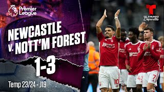Highlights & Goles: Newcastle v. Nottingham Forest 1-3 | Premier League | Telemundo Deportes