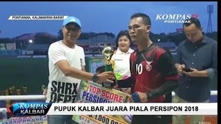 Pupuk Kalbar Juara Piala Persipon 2018