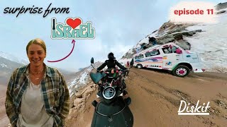 Hello Israel ! | Surprise in Diskit | Kedarnath to Ladakh | episode 11 #khardunglapass #diskit