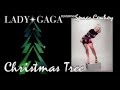 Lady Gaga - Christmas Tree (Audio) ft. Space Cowboy